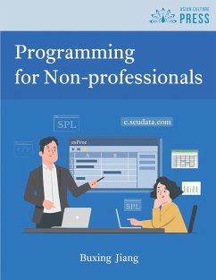 Programming for Non-professionals - Jiang, Buxing