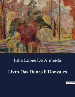 Livro Das Donas E Donzales - De Almeida, Julia Lopes