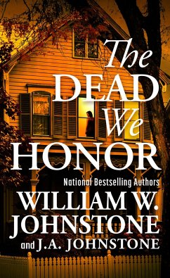 The Dead We Honor - Johnstone, William W; Johnstone, J A