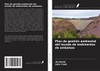 Plan de gestión ambiental del lavado de sedimentos de embalses