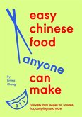 Easy Chinese Food Anyone Can Make Easy Chinese Food Anyone Can Make
