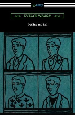 Decline and Fall - Waugh, Evelyn