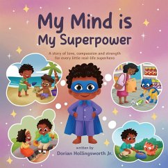 My Mind Is My Superpower - Hollingsworth, Dorian