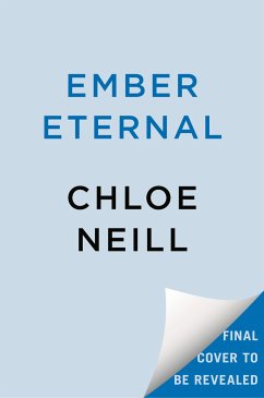 Ember Eternal - Neill, Chloe