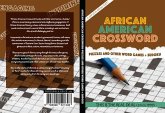 African American Crossword Puzzles and Other Word Games + Sudoku (eBook, ePUB) African American Crossword Puzzles and Other Word Games + Sudoku (eBook, ePUB)