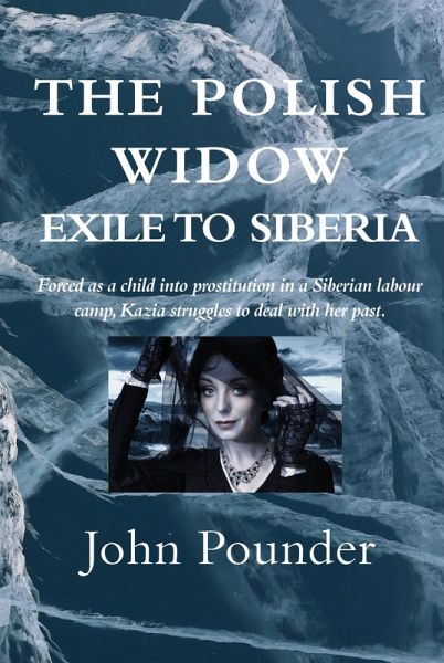 The Polish Widow: Exile to Siberia (eBook, ePUB)