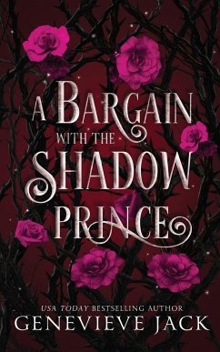 A Bargain With The Shadow Prince - Jack, Genevieve