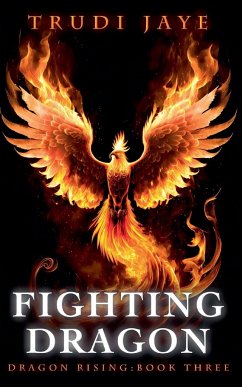 Fighting Dragon - Jaye, Trudi