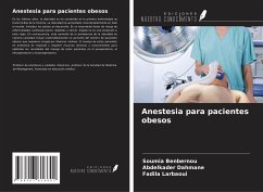 Anestesia para pacientes obesos - Benbernou, Soumia; Dahmane, Abdelkader; Larbaoui, Fadila