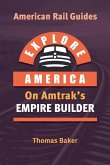 Explore America on Amtrak's Empire Builder