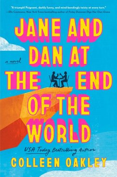Jane and Dan at the End of the World (eBook, ePUB) - Oakley, Colleen