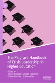 The Palgrave Handbook of Crisis Leadership in Higher Education (eBook, PDF)