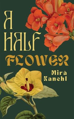 A Half Flower - Kanehl, Mirà