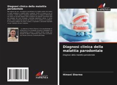 Diagnosi clinica della malattia parodontale - Sharma, Himani