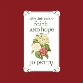 Life's Little Book of Faith and Hope (eBook, ePUB) Life's Little Book of Faith and Hope (eBook, ePUB)