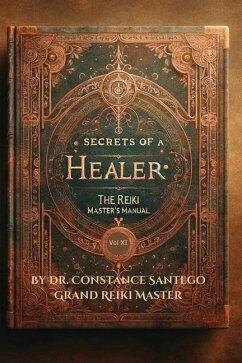 The Reiki Master's Manual - Santego, Constance