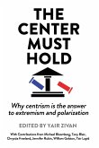 The Center Must Hold