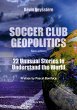 Soccer Club Geopolitics - New edition - Bild 1