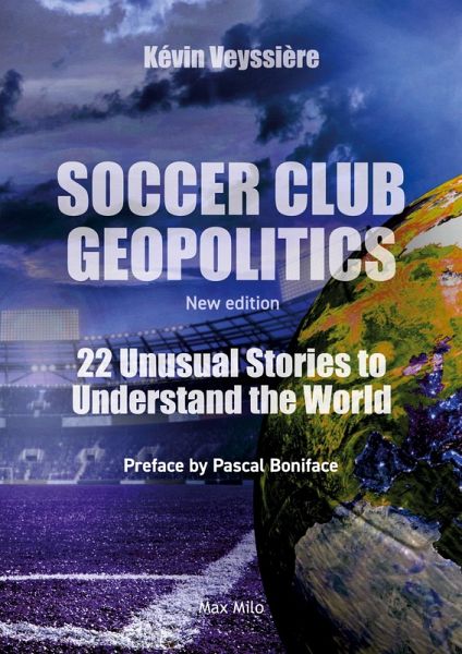 Soccer Club Geopolitics - New edition Soccer Club Geopolitics - New edition