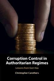 Corruption Control in Authoritarian Regimes - Carothers, Christopher