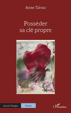 Posséder sa clé propre - Talvaz, Anne