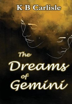 The Dreams of Gemini - Carlisle, K. B.
