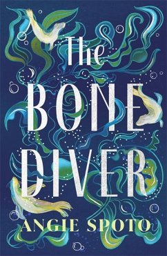 The Bone Diver - Spoto, Angie