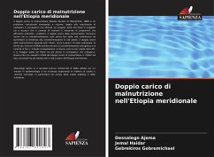 Doppio carico di malnutrizione nell'Etiopia meridionale - Ajema, Dessalegn;Haidar, Jemal;Gebremichael, Gebrekiros