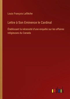 Lettre à Son Eminence le Cardinal