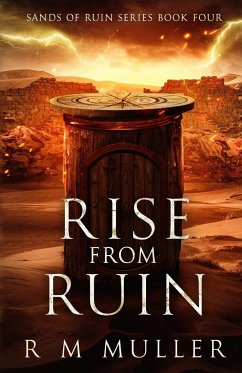 Rise from Ruin - Muller, R M