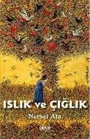 Islik ve Ciglik - Ata, Nursel