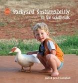 Backyard Sustainability in the Goldfields Backyard Sustainability in the Goldfields