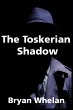 The Toskerian Shadow - Bild 1