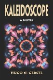 KALEIDOSCOPE - A Novel