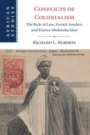 Conflicts of Colonialism - Roberts, Richard L.