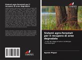 Sistemi agro-forestali per il recupero di aree degradate