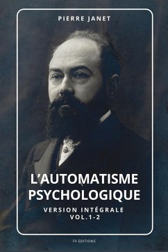 L'automatisme psychologique - Janet, Pierre