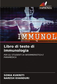 Libro di testo di immunologia - Kukreti, Sonia;KHANDURI, NARESH