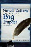 Small Letters with a Big Impact (eBook, ePUB) Small Letters with a Big Impact (eBook, ePUB)