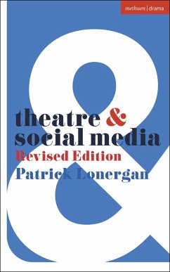 Theatre and Social Media (eBook, PDF) - Lonergan, Patrick