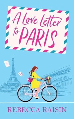 A Love Letter to Paris - Raisin, Rebecca