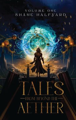 Tales from Beyond the Aether - Halfyard, Shane