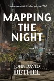 Mapping The Night-A Thriller