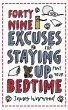 49 Excuses for Staying Up Past Your... - Bild 1