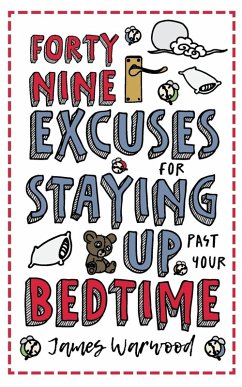 Cover 49 Excuses for Staying Up Past Your Bedtime