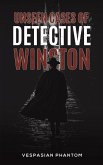 Unseen Cases of Detective Winston