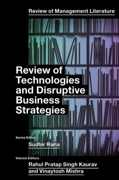 Review of Technologies and Disruptive Business Strategies