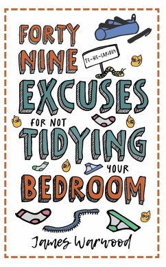 Cover 49 Excuses for Not Tidying Your Bedroom