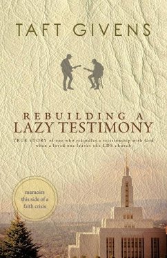 Rebuilding a Lazy Testimony - Givens, Taft