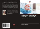 Diagnostic clinique des maladies parodontales